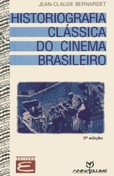Capa do livro Historiografia Clássica do Cinema Brasileiro